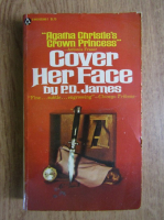 P. D. James - Cover her face
