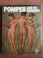 Pompeii and its museums