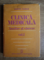 Anticariat: Simion Purice - Clinica medicala. Analize si sinteze (volumul 1)