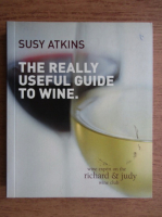 Susy Atkins - The really useful guide to wine
