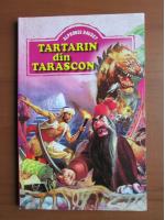 Alphonse Daudet - Tartartin din Tarascon