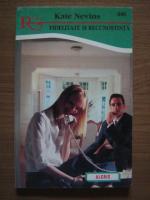 Kate Nevins - Fidelitate si recunostinta
