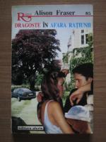 Alison Fraser - Dragoste in afara ratiunii