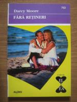 Darcy Moore - Fara retineri