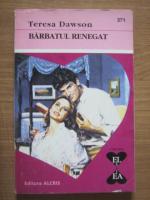 Teresa Dawson - Barbatul renegat