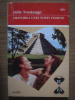 Julie Fontange - Amintirea unei nopti indiene