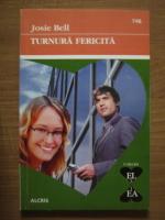 Josie Bell - Turnura fericita