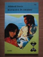 Mildred Davis - Ratacita in desert