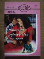 Letty Imgram - Ratacind printre vise