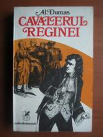 Anticariat: Alexandre Dumas - Cavalerul reginei