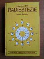 Aliodor Manolea - Manual de radiestezie