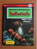 Dumitru Hristenco - Radiestezia. Metoda de investigare si analiza energetica