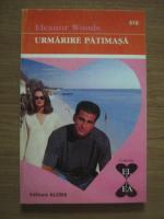 Eleanor Woods - Urmarire patimasa