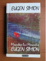 Eugen Simion - Moartea lui Mercutio