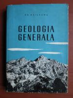 Gr. Raileanu - Geologia generala