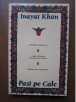 Inayat Khan - Pasi pe cale