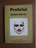 Anticariat: Kahlil Gibran - Profetul