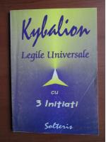 Kylalion - Legile universale cu 3 initiati