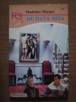 Madeline Harper - De data asta