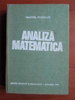 Anticariat: Marcel Rosculet - Analiza matematica