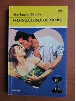 Marianne Evans - O lunga luna de miere