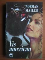 Anticariat: Norman Mailer - Vis american