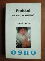 Osho - Profetul de Kahlil Gibran comentat de Osho