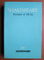 Anticariat: Shakespeare - Richard al III-lea