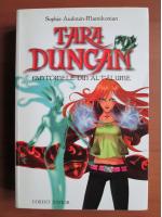 Sophie Audouin Mamikonian - Tara Dungan fantomele din alta lume