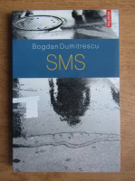 Anticariat: Bogdan Dumitrescu - Sms