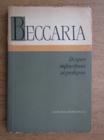 Anticariat: Cesare Beccaria - Despre infractiuni si pedepse