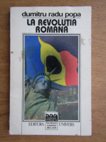 Dumitru Radu Popa - La Revolutia Romana