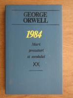 George Orwell - Mari prozatori ai secolului XX