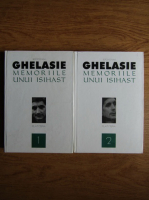 Ghelasie Gheorghe - Memoriile unui isihast (2 volume)