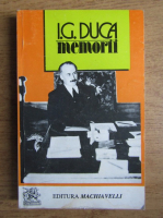 I. G. Duca - Memorii (volumul 3)
