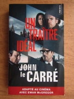 John Le Carre - Un traitre a notre gout