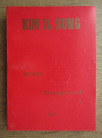 Kim Il Sung - Trecand prin secol (volumul 5)