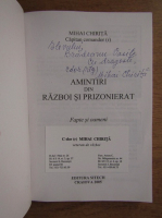 Mihai Chirita - Amintiri din razboi si prizonierat (cu autograful autorului)