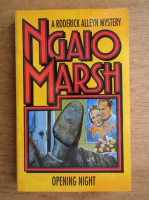 Ngaio Marsh - Opening night