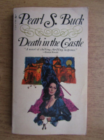 Pearl Buck - Death in the castle