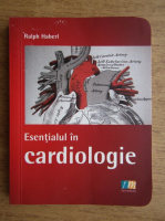 Ralph Haberl - Esentialul in cardiologie