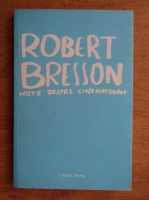 Robert Bresson - Note despre cinematograf