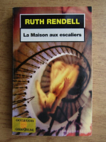 Ruth Rendell - La Maison aux escaliers