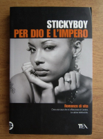 Stickyboy - Per dio e l'impero