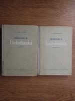 Valeriu Novacu - Introducere in electrodinamica (2 volume)