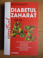 Anticariat: Victor Duta - Diabetul zaharat de la A la Z