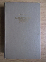 Anticariat: Alexandru Piru - Literatura romana veche