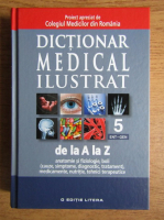 Anticariat: Dictionar medical ilustrat de la A la Z (volumul 5)