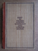 Hans W. Fischer - Korper Schonheit und korper kultur (1928)