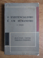 Jean Paul Sartre - O existencialismo e um humanismo